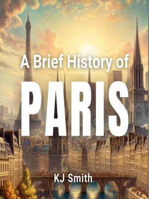 cover image of A Brief History of Paris
